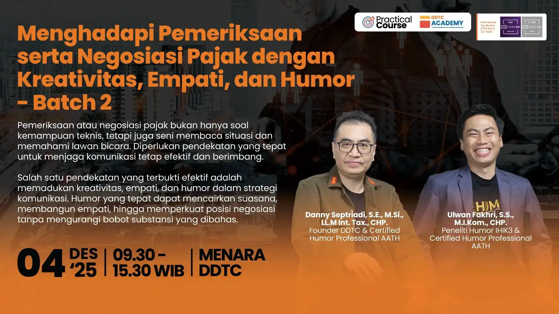 Batch 2 Pelatihan Negosiasi Pajak dengan Kreativitas & Humor