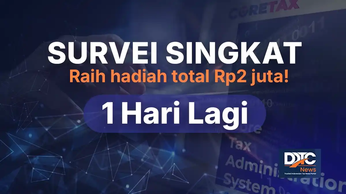 Survei Coretax: Isi Sebelum 2 Desember, Dapatkan Hadiah Rp2 Juta